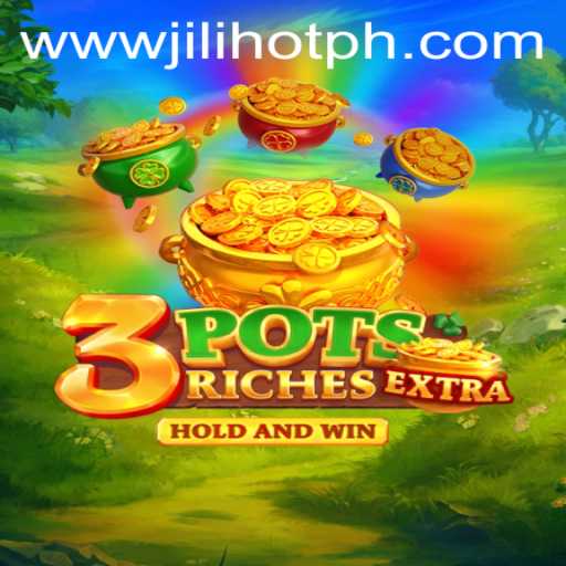 Discover the Excitement of 3potsExtra at JILIHOT Casino