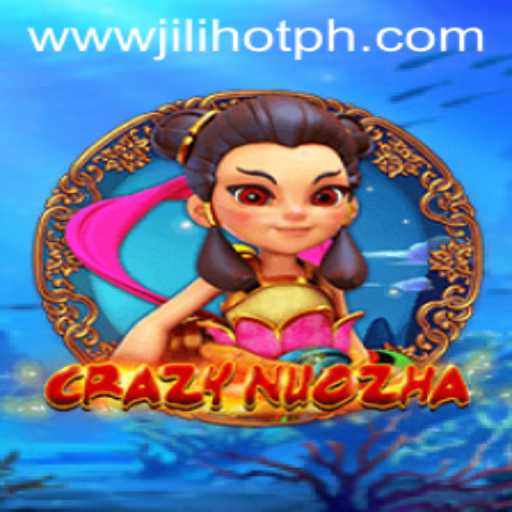 Explore the World of CrazyNuoZha at JILIHOT Casino