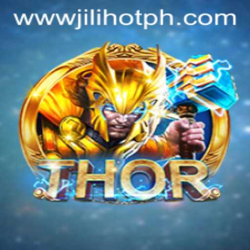 Exploring the Game THOR at JILIHOT Casino